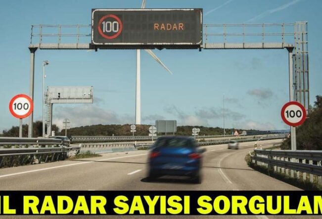 İLLER ARASI RADAR VE KONTROL NOKTASI UYGULAMASI | Sabit Radarlar ve Mobil Denetim Noktaları Nerede? Güncel Hız Sınırları ve Cezalar
